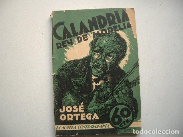 Libros de segunda mano: CALANDRIA DIOS DE MORELLA.