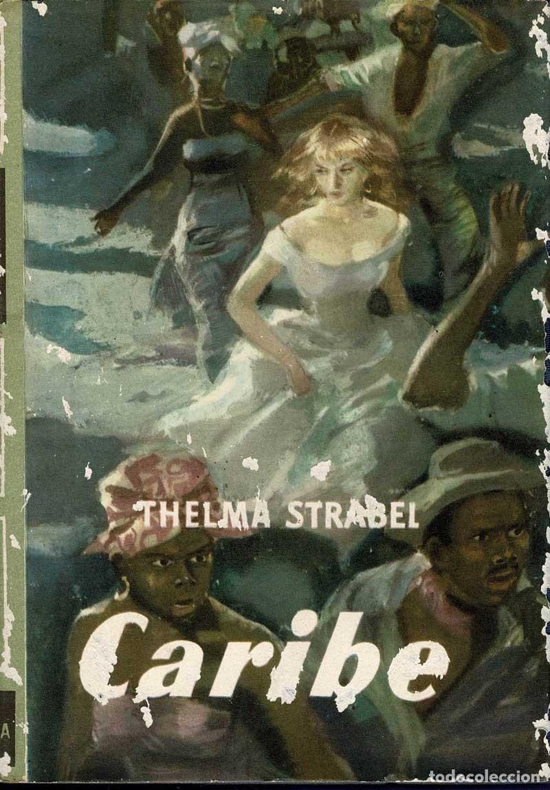 Libros de segunda mano: Caribe - Thelma Strabel - Foto 1