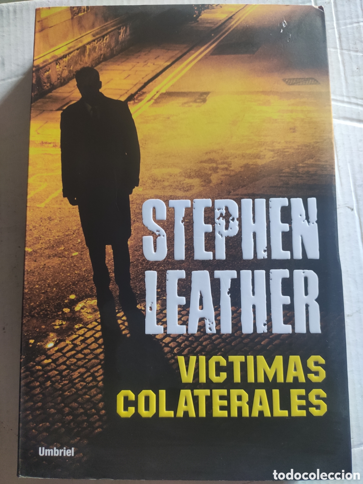 Libros de segunda mano: VICTIMAS COLATERALES. STEPHEN LEATHER - Foto 1