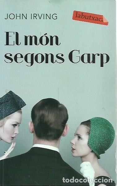 Libros de segunda mano: EL MON SEGONS GARP JOHN IRVING - Foto 1