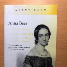 Libros de segunda mano: ARMONÍA Y SUAVES CANTOS. ANNA BEER. EL ACANTILADO.. Lote 378971914