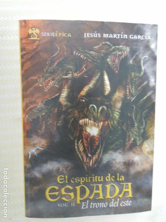 Gebrauchte B&uuml;cher: EL ESPIRITU DE LA ESPADA - VOL II - EL TRONO DEL ESTE - JESUS MARTIN GARCIA - 1&ordf; EDC 2010