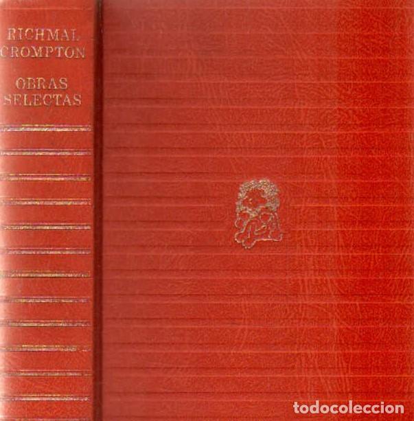 Libros de segunda mano: RICHMAL CROMPTON. OBRAS SELECTAS. A-PI-989 - Foto 1