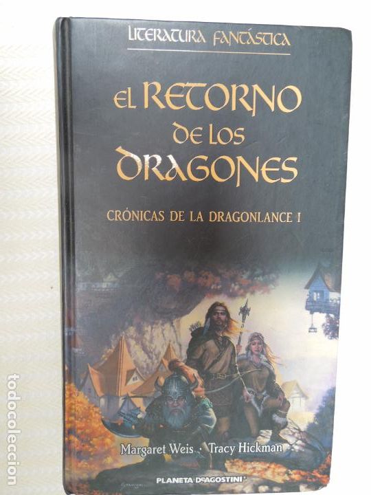 Gebrauchte B&uuml;cher: CR&Oacute;NICAS DE LA DRAGOLANCE I-EL RETORNO DE LOS DRAGONES-MARGARET WEIS-TRACY HICKMAN-PLANETA 2000.