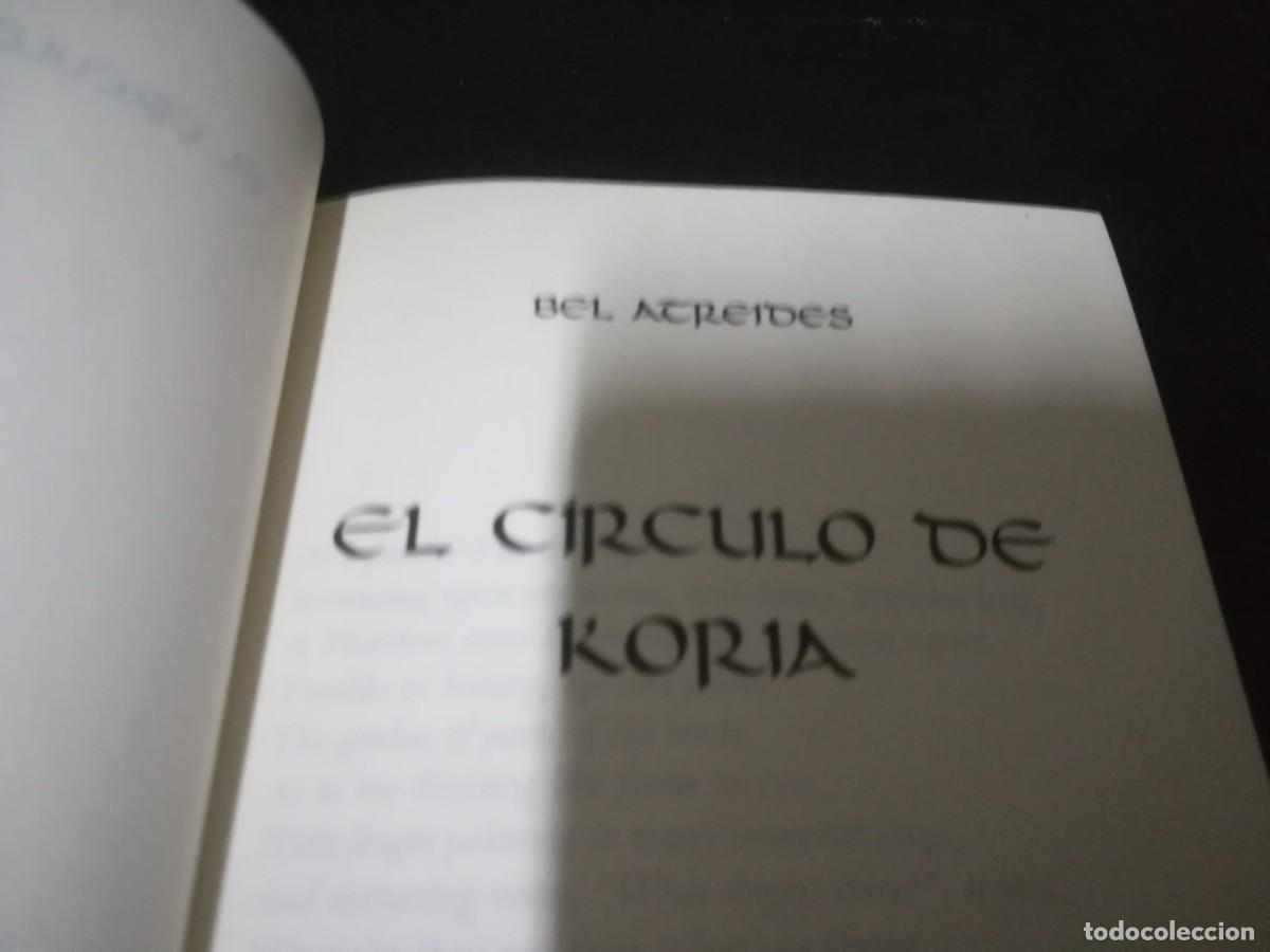 Libros de segunda mano: EL CIRCULO DE KORIA / BEL ACREIDES / CMA12 / - Foto 6