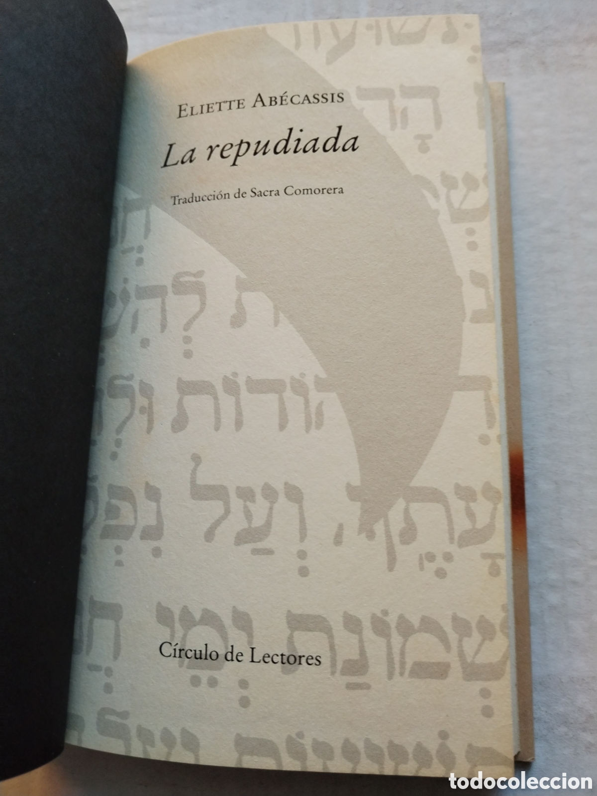 Libros de segunda mano: LA REPUDIADA/ELIETTE ABECASSIS - Foto 2