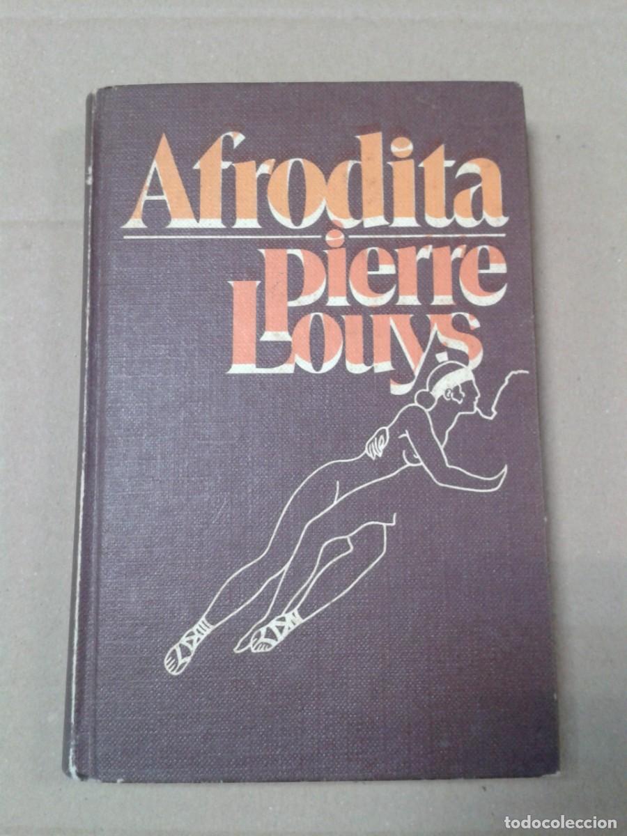 Libros de segunda mano: AFRODITA. PIERRE LOUYS - Foto 1