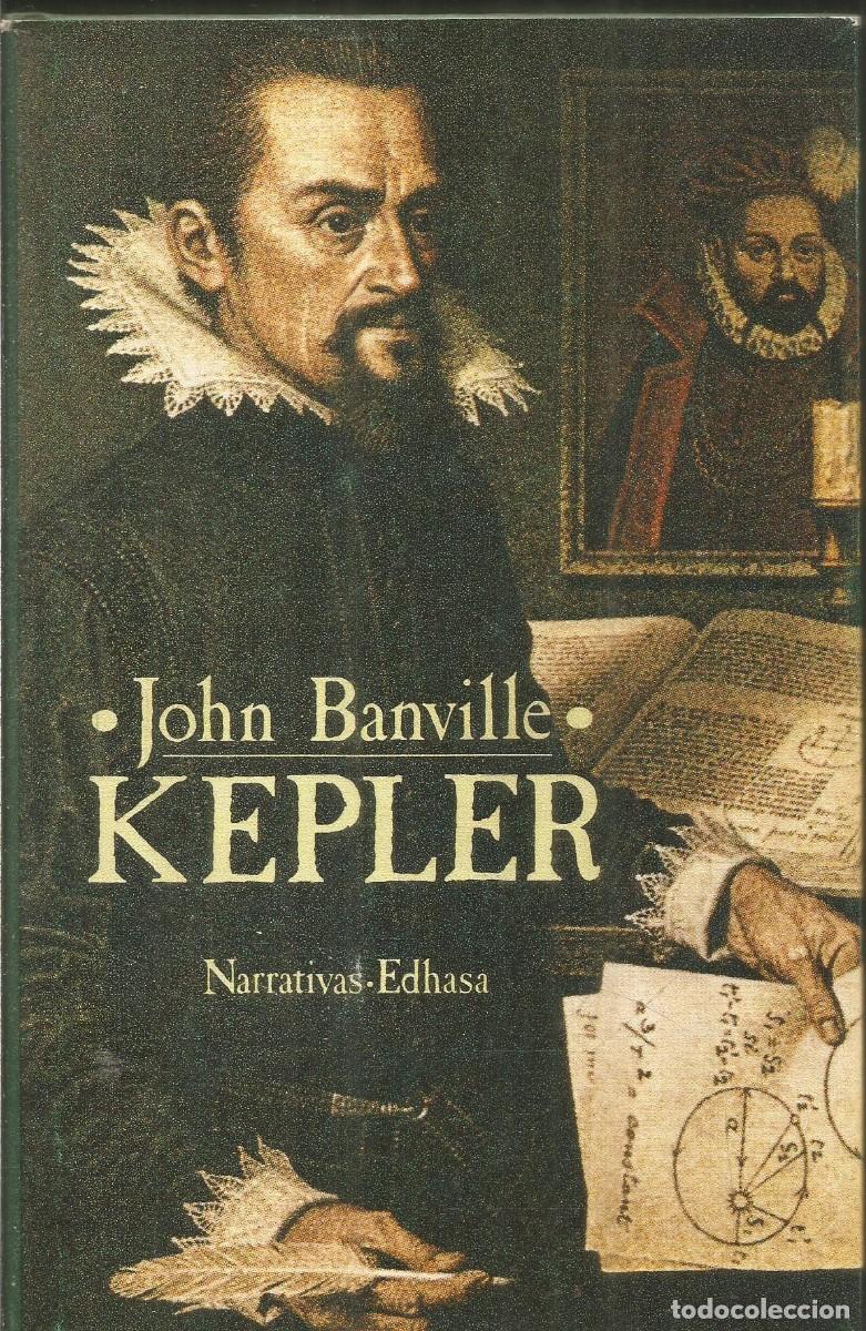 Libros de segunda mano: JOHN BANVILLE. KEPLER. EDHASA - Foto 1