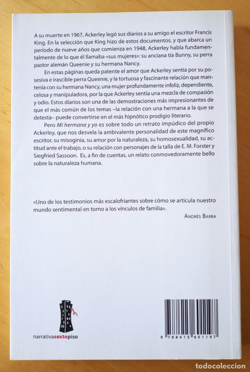 Libros de segunda mano: J. R. ACKERLEY MI HERMANA Y YO - Foto 2
