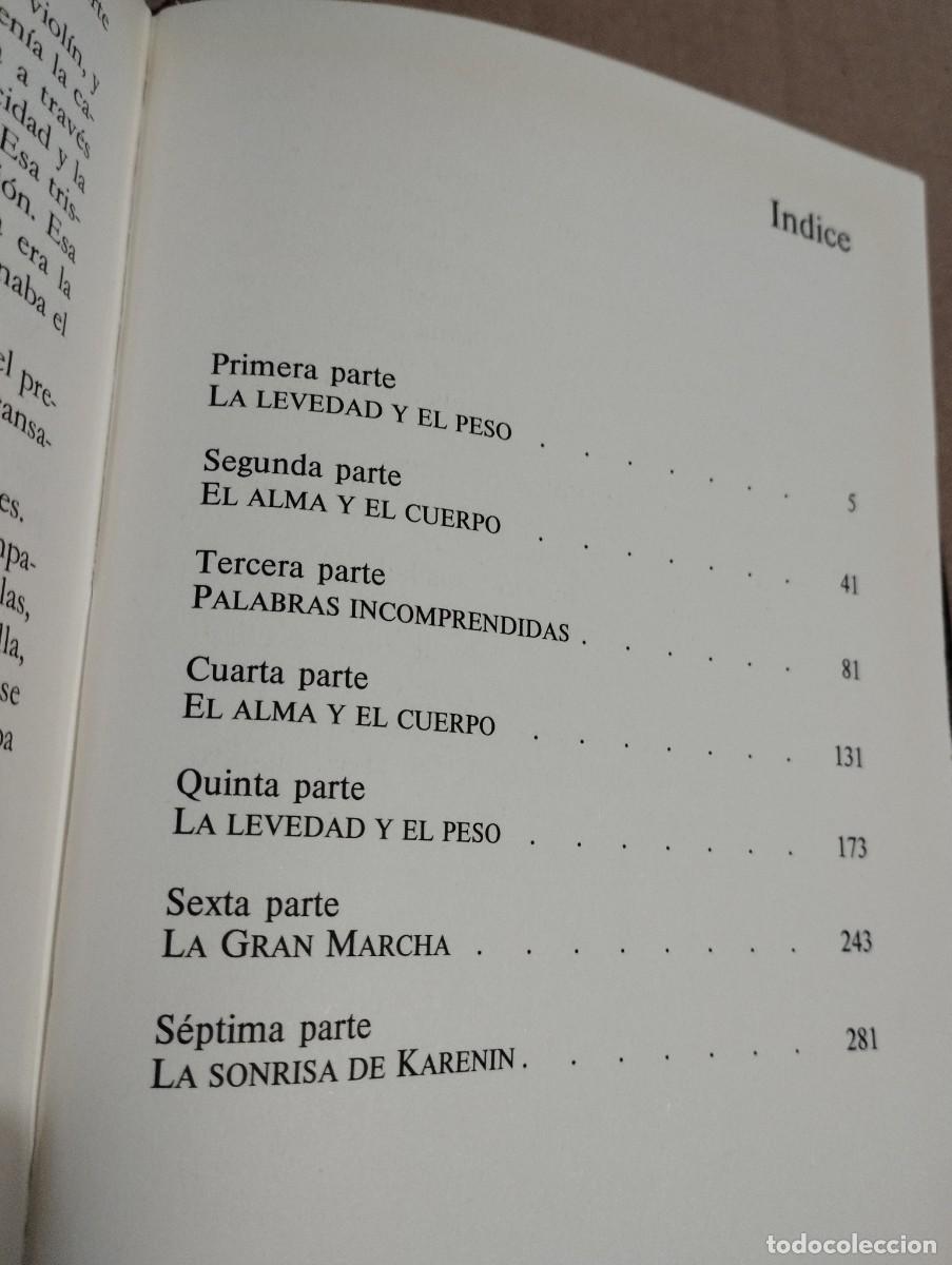 Libros de segunda mano: LA INSOPORTABLE LEVEDAD DEL SER (MILAN KUNDERA) - Foto 3
