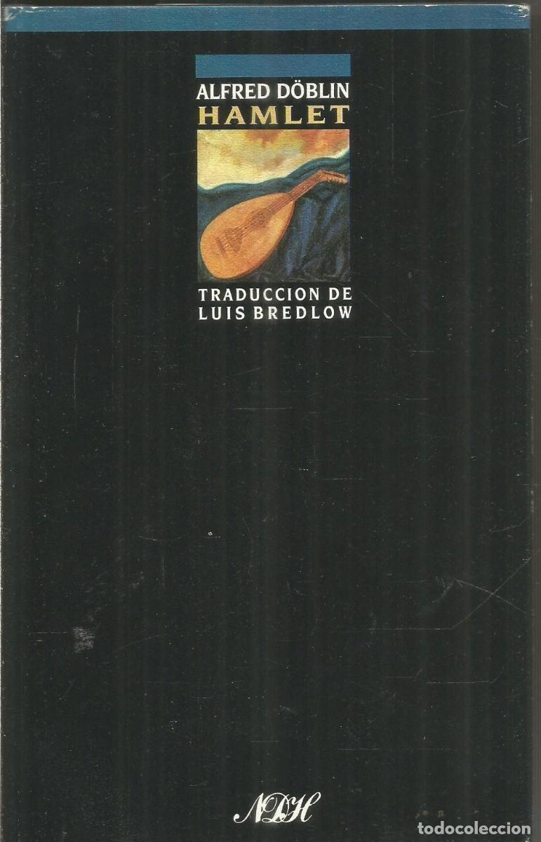 Libros de segunda mano: ALFRED DOBLIN. HAMLET. EDICIONES B - Foto 1