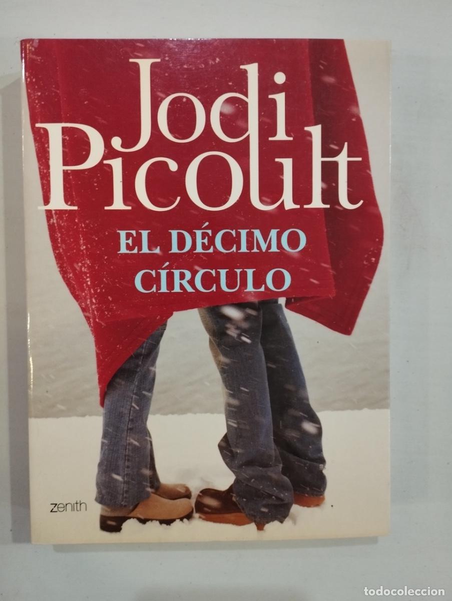 Libros de segunda mano: Jodi Picoult - El d&eacute;cimo c&iacute;rculo - Foto 1
