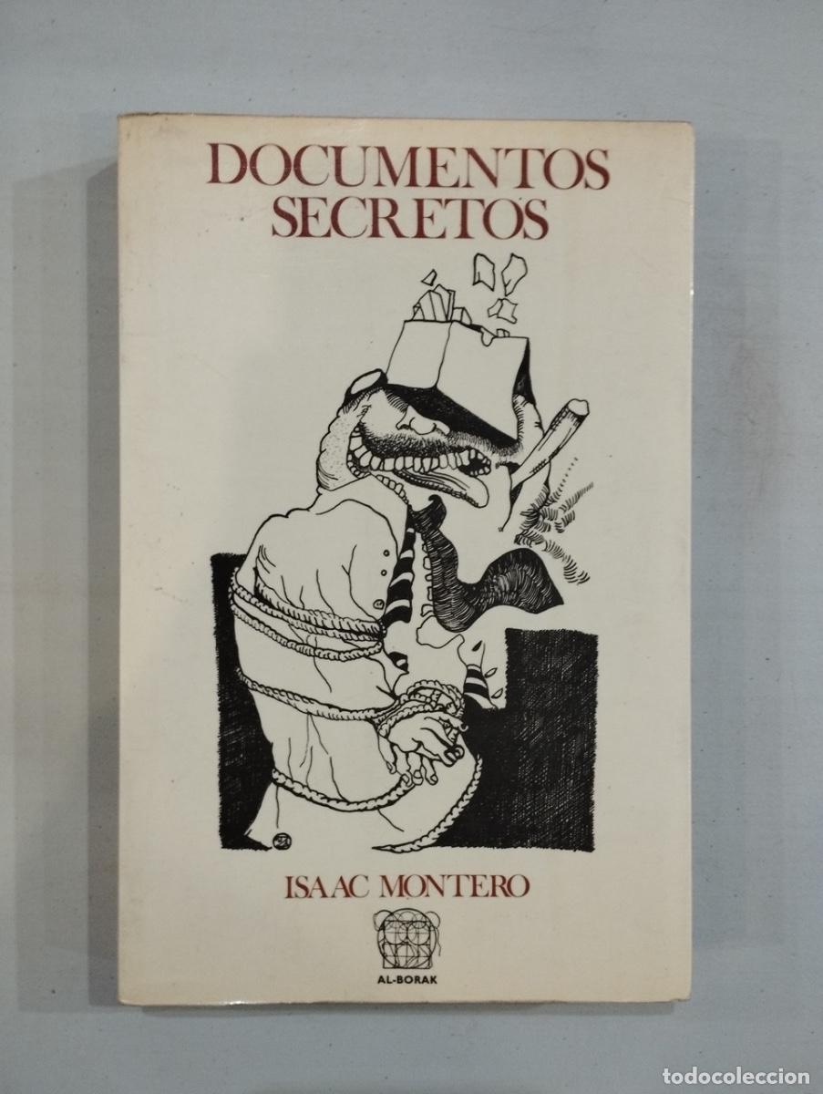 Libros de segunda mano: Isaac Montero - Documentos secretos - Foto 1