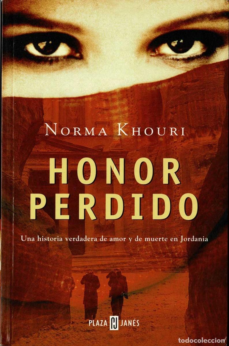 Libros de segunda mano: Honor perdido - Norma Khouri - Foto 1