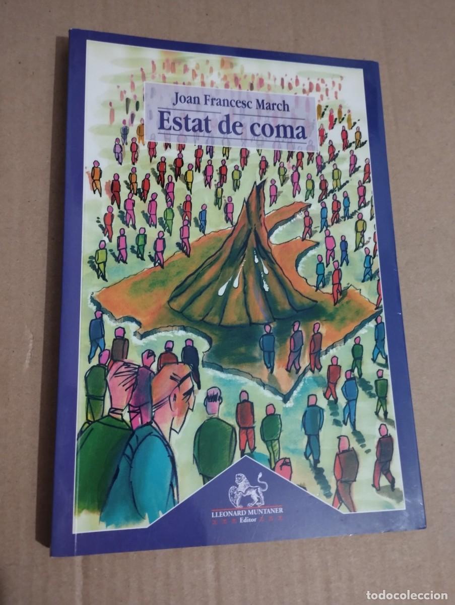 Libros de segunda mano: ESTAT DE COMA (JOAN FRANCESC MARCH) - Foto 1