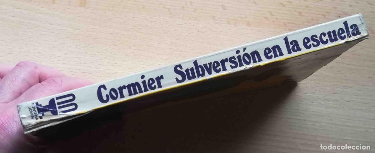 Libros de segunda mano: Subversi&oacute;n en la escuela (Robert Cormier) Mart&iacute;nez Roca - Foto 4