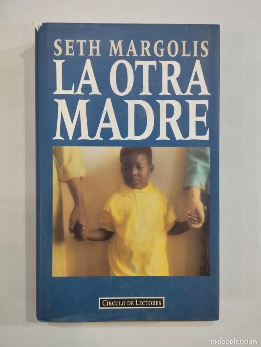Libros de segunda mano: Seth Margolis - La otra madre - Foto 1