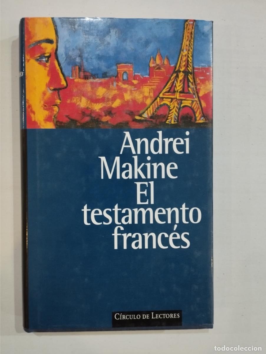 Libros de segunda mano: Andrei Makine - El testamento franc&eacute;s - Foto 1