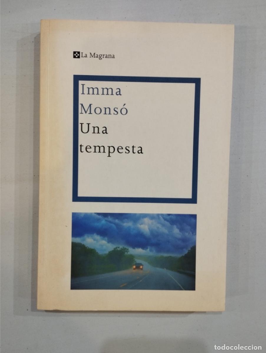 Libros de segunda mano: Imma Mons&oacute; - Una tempesta - Foto 1