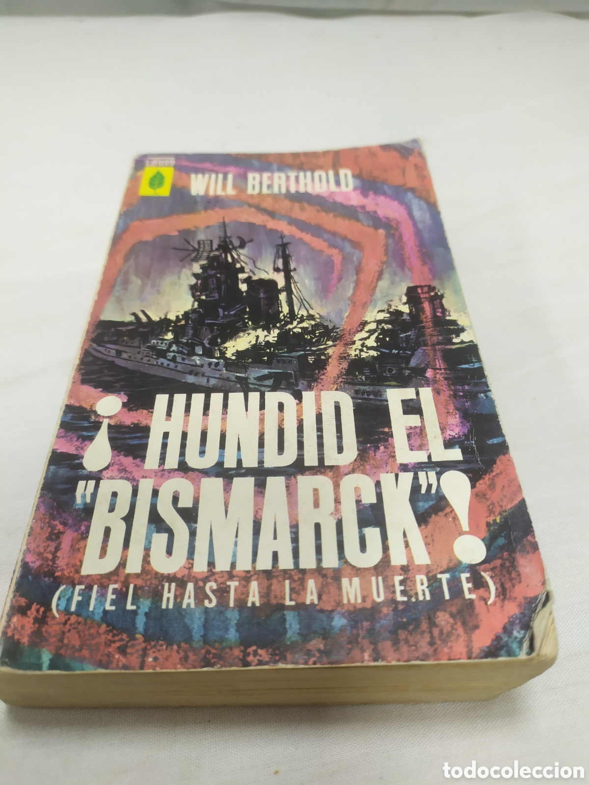 Libros de segunda mano: Hundid el Bismarck!. Will Berthold, 1964 - Foto 1