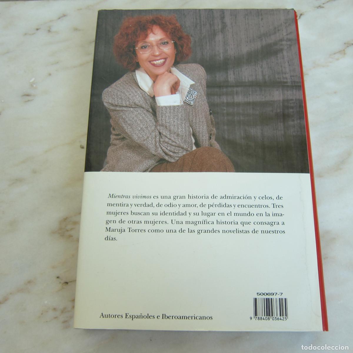 Libros de segunda mano: MIENTRAS VIVIMOS - MARUJA TORRES (PLANETA) - Foto 2