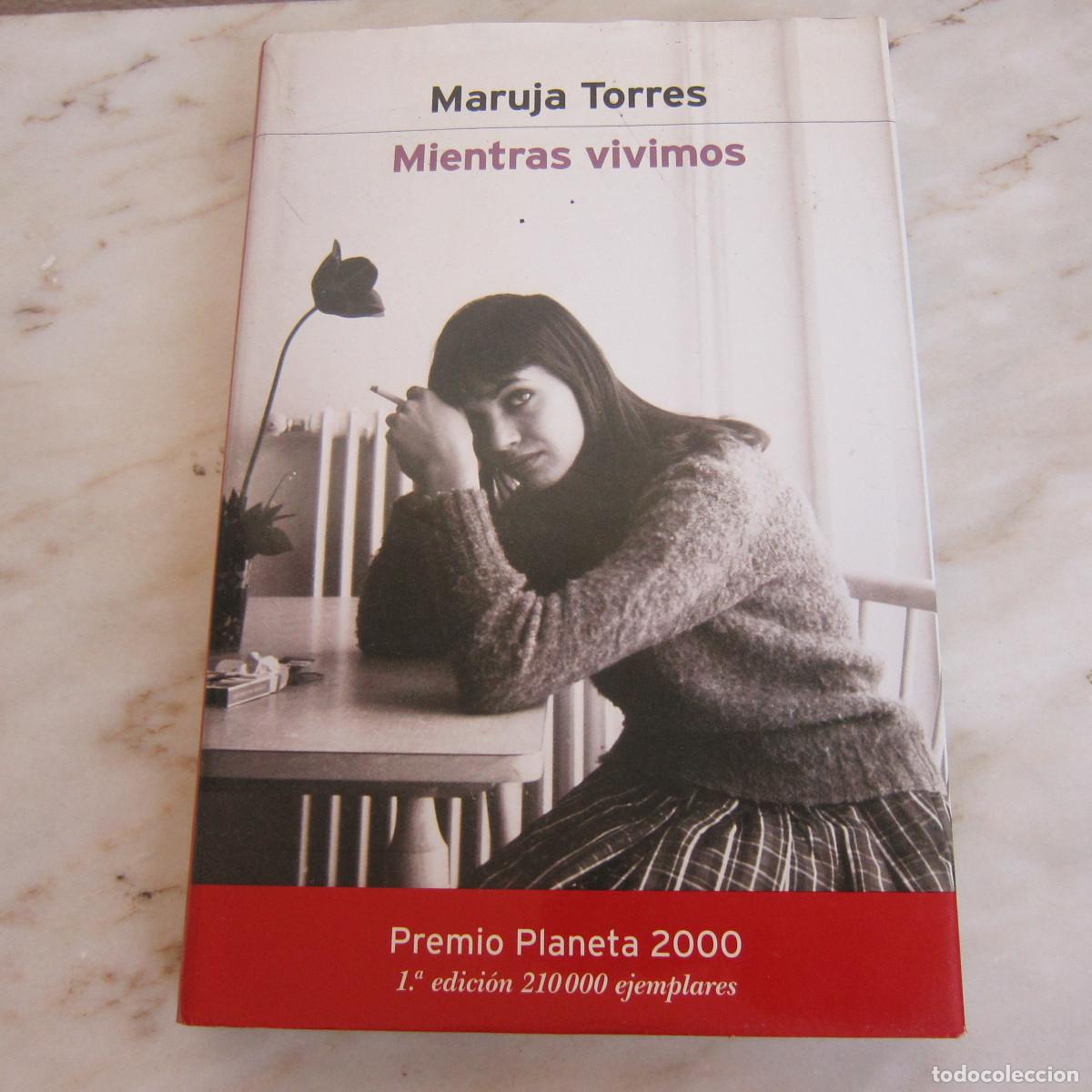 Libros de segunda mano: MIENTRAS VIVIMOS - MARUJA TORRES (PLANETA) - Foto 1