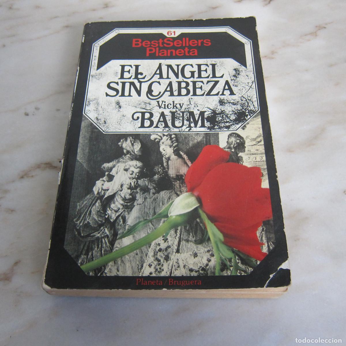 Libros de segunda mano: EL &Aacute;NGEL SIN CABEZA - VICKY BAUM - Foto 1