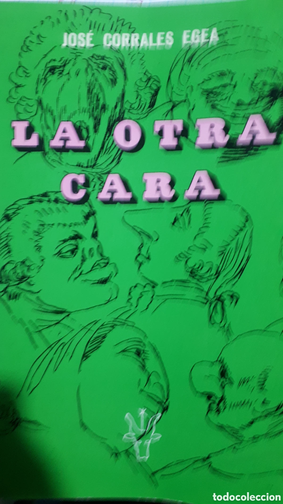 Libros de segunda mano: LA OTRA CARA JOS&Eacute; CORRALES EGEA - Foto 1
