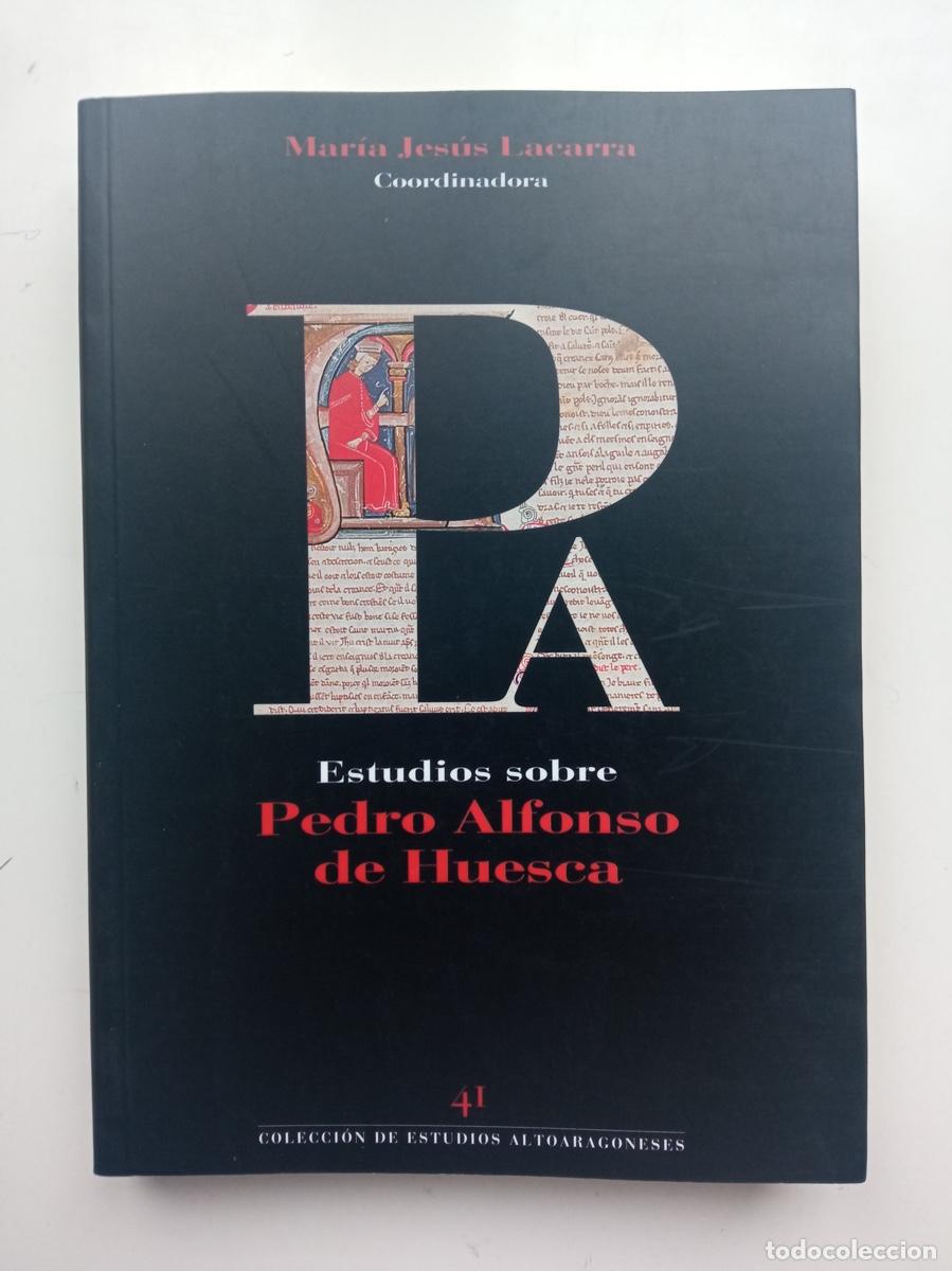 Second hand books: ESTUDIOS SOBRE PEDRO ALFONSO DE HUESCA