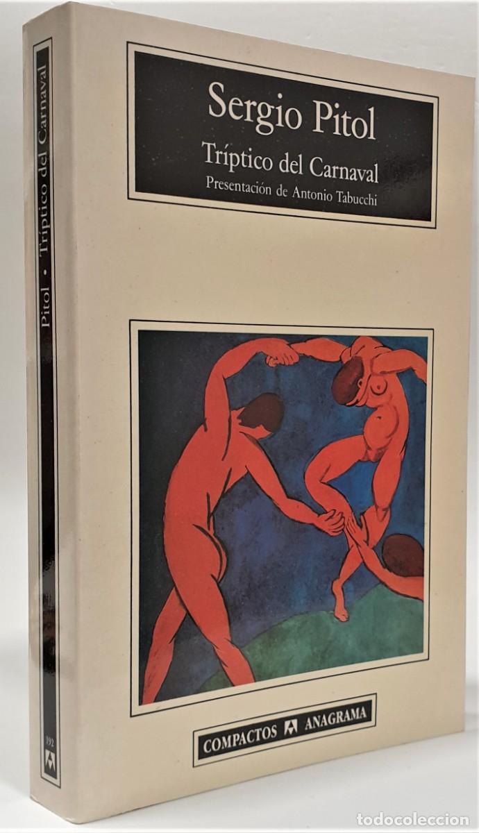 Libros de segunda mano: TR&Iacute;PTICO DEL CARNAVAL - Sergio Pitol ~ - Foto 2
