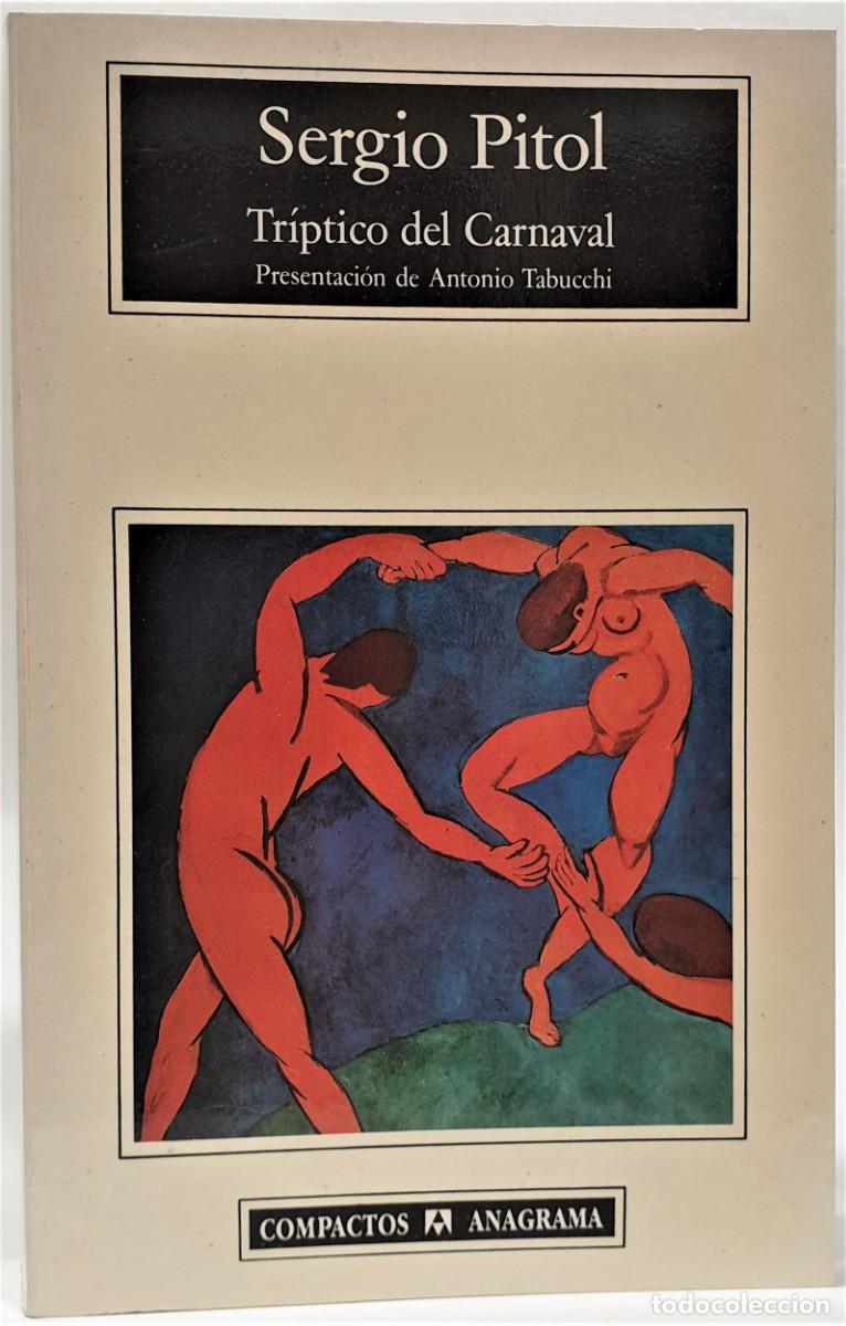 Libros de segunda mano: TR&Iacute;PTICO DEL CARNAVAL - Sergio Pitol ~ - Foto 1