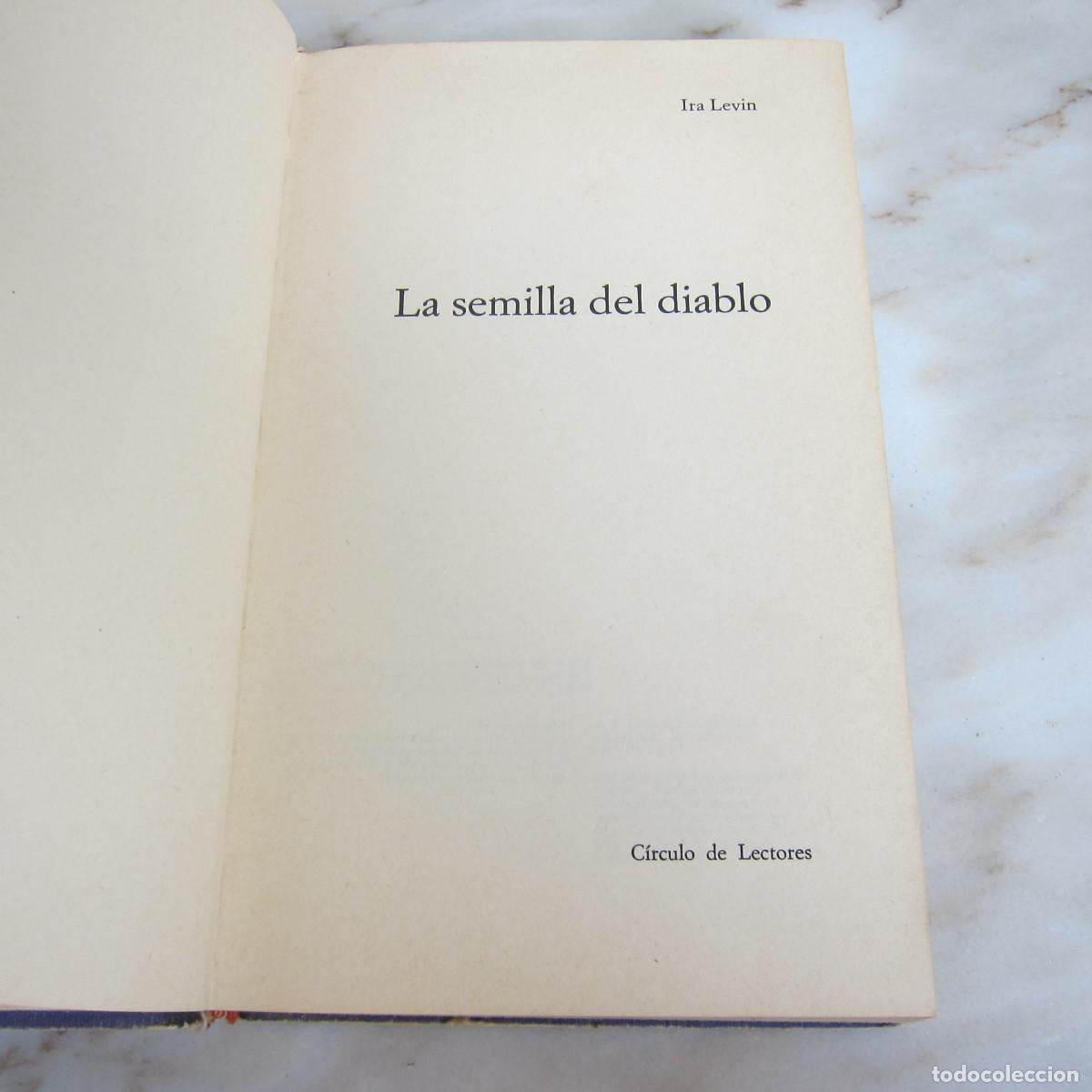 Libros de segunda mano: LA SEMILLA DEL DIABLO - IRA LEVIN (C&Iacute;RCULO DE LECTORES) - Foto 2
