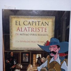 Libros de segunda mano: EL CAPITAN ALATRISTE DE PEREZ-REVERTE Y LA ESPAÑA DEL SIGLO DE ORO COLECCIONABLE ENCUADERNADO EL PAI