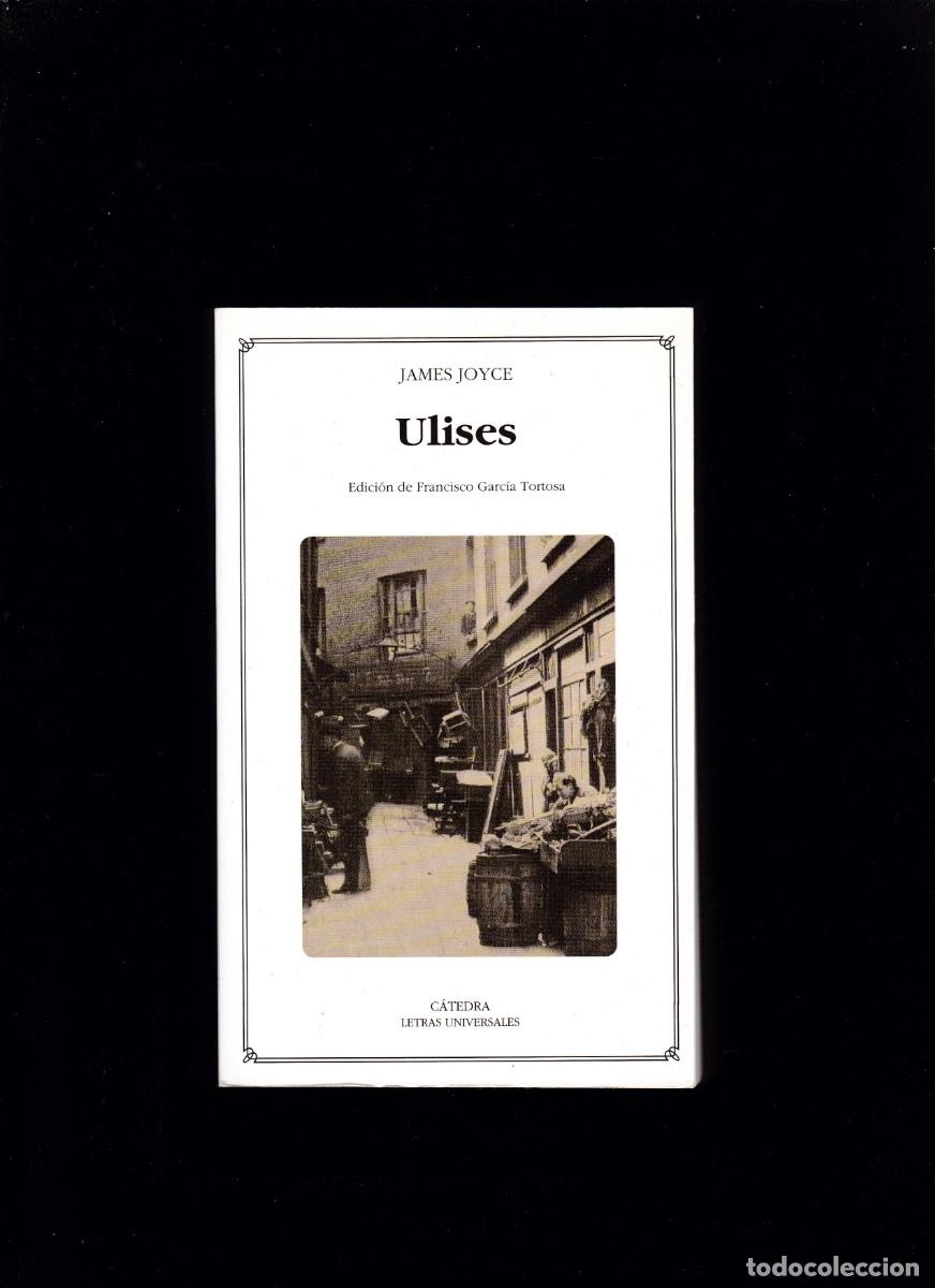 Libros de segunda mano: JAMES JOYCE - ULISES - EDICIONES C&Aacute;TEDRA 2011 / 8&ordf; EDICION - Foto 1