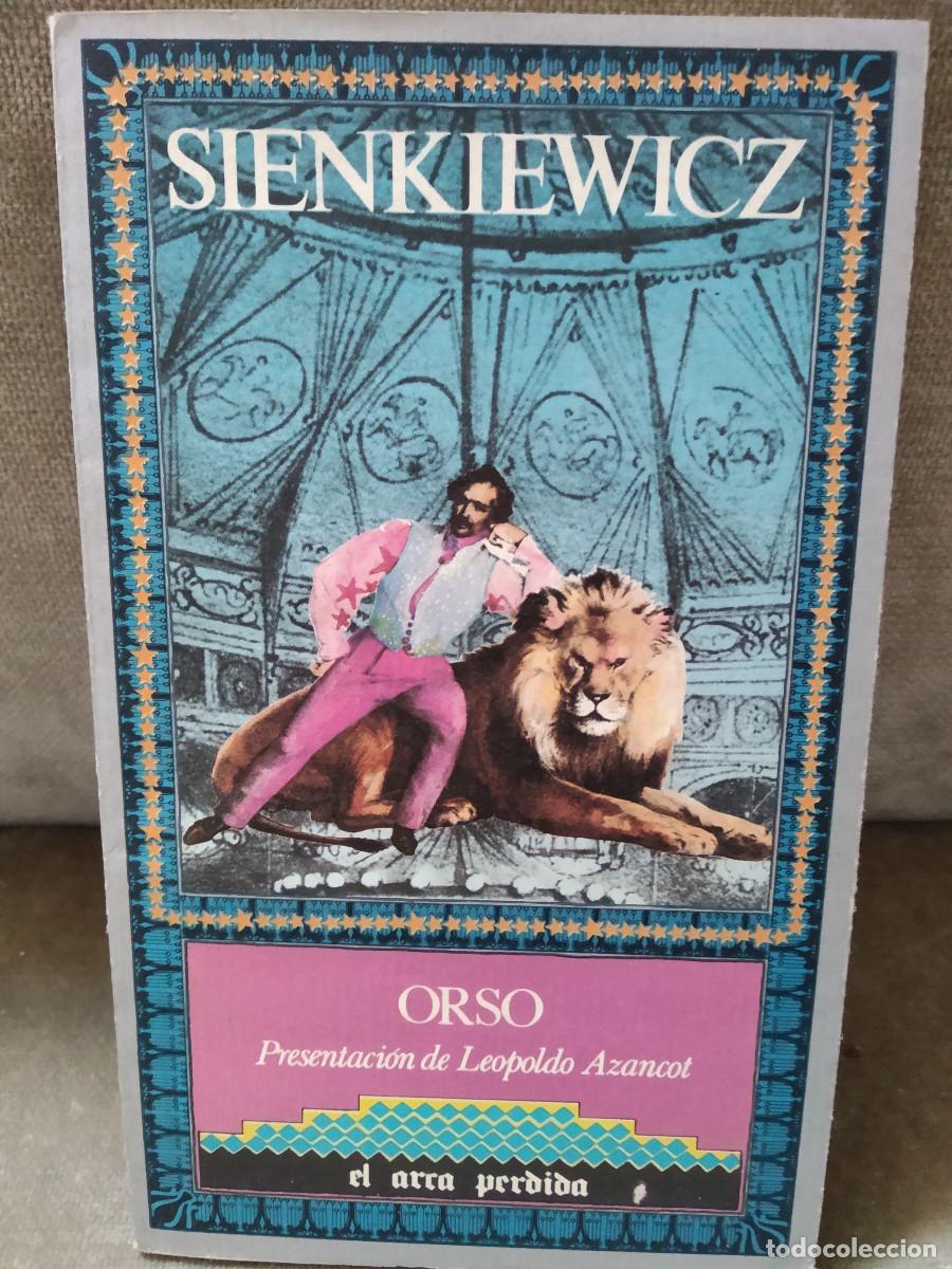 Libros de segunda mano: SIENKIEWICZ - ORSO - LEGASA, 1982 - EL ARCA PERDIDA - Foto 1