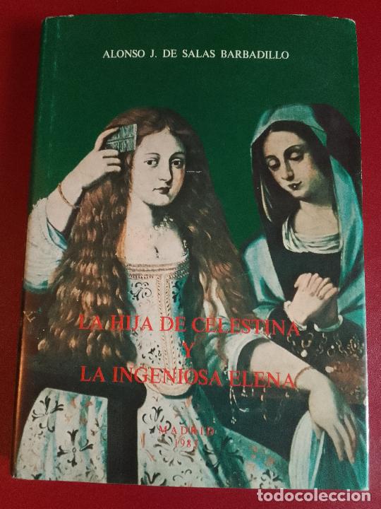 Gebrauchte B&uuml;cher: Alonso J. de Salas Barbadillo: La hija de Celestina y La ingeniosa Helena