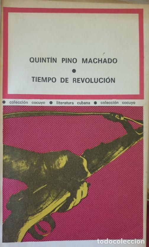 Second hand books: TIEMPO DE REVOLUCION. - PINO MACHADO, Quintin.