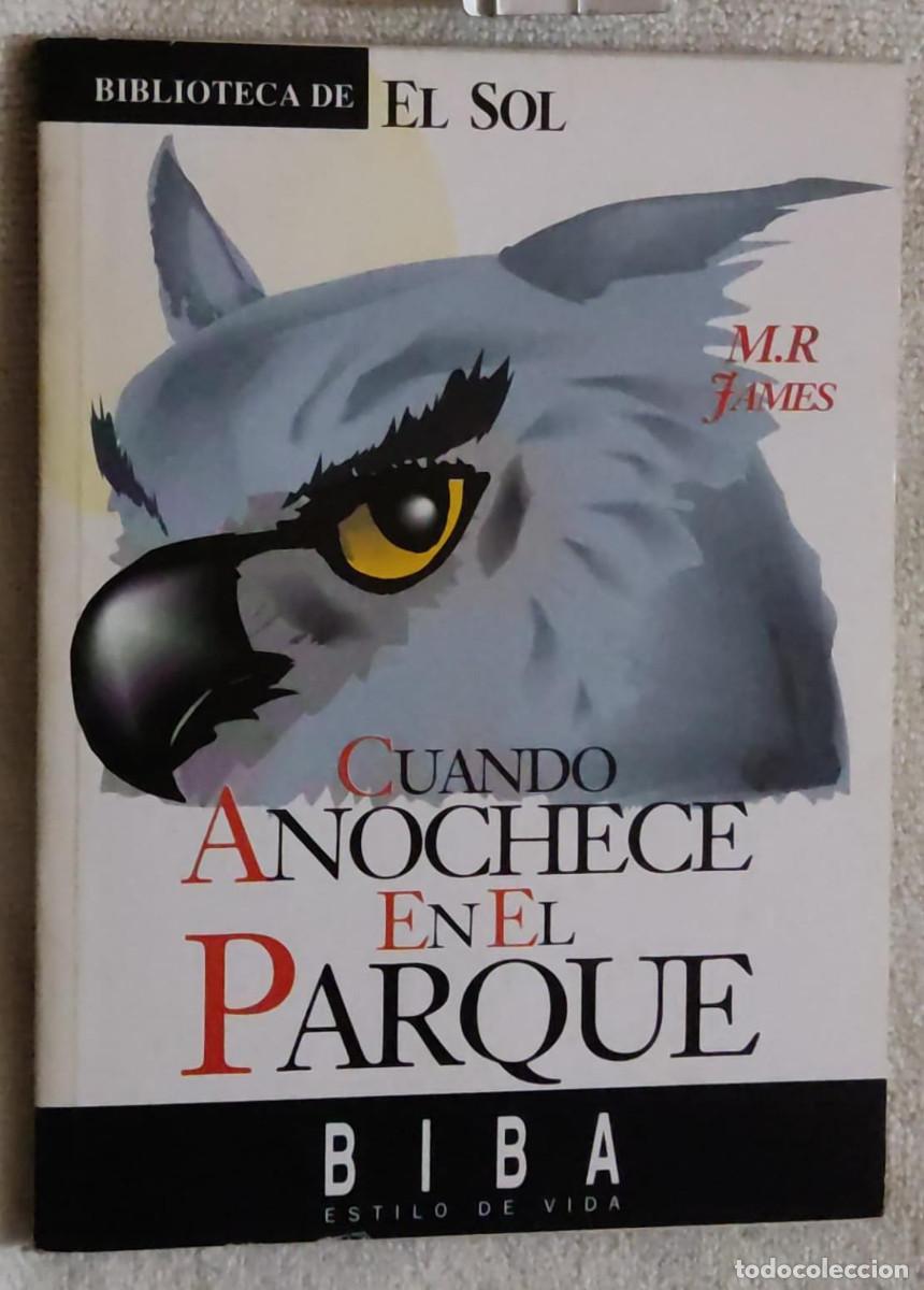 Libros de segunda mano: CUANDO ANOCHECE EN EL PARQUE. - Foto 1
