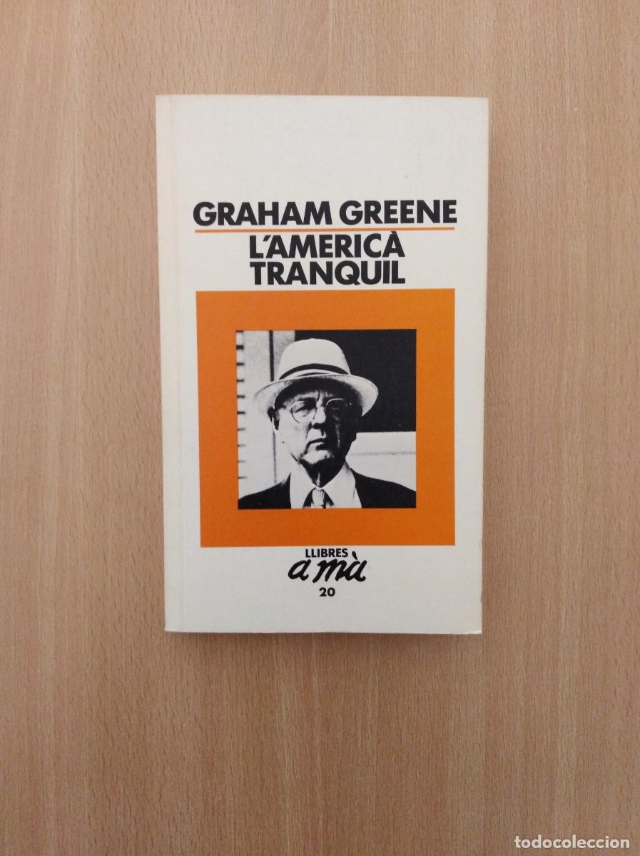 Libros de segunda mano: LAMERIC&Agrave; TRANQUIL. Graham Greene - Foto 1