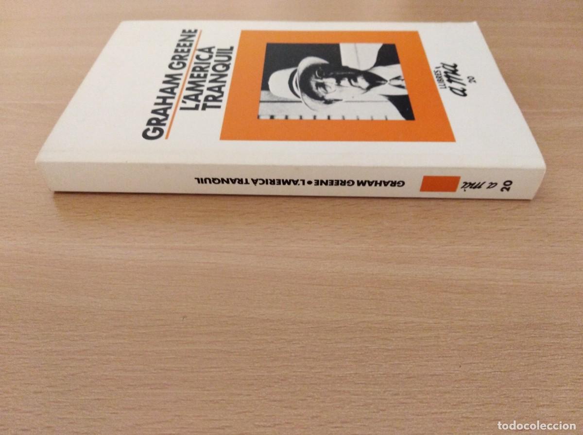 Libros de segunda mano: LAMERIC&Agrave; TRANQUIL. Graham Greene - Foto 3