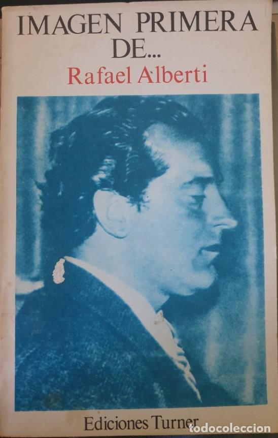 Libros de segunda mano: IMAGEN DE PRIMERA DE.. - ALBERTI, Rafael. - Foto 1
