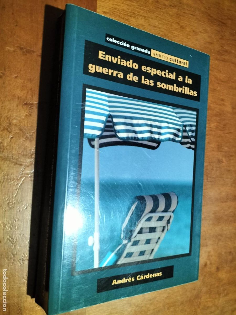 Libros de segunda mano: ENVIADO ESPECIAL A LA GUERRA DE LAS SOMBRILLAS. ANDR&Eacute;S C&Aacute;RDENAS. BUEN ESTADO. caj. 90