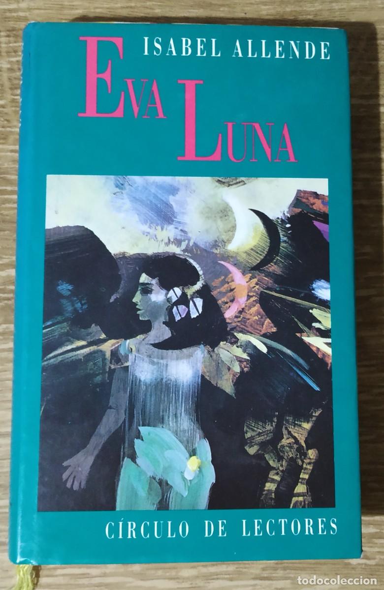 Libros de segunda mano: Libro - Eva Luna (1981) Isabel Allende - Foto 1