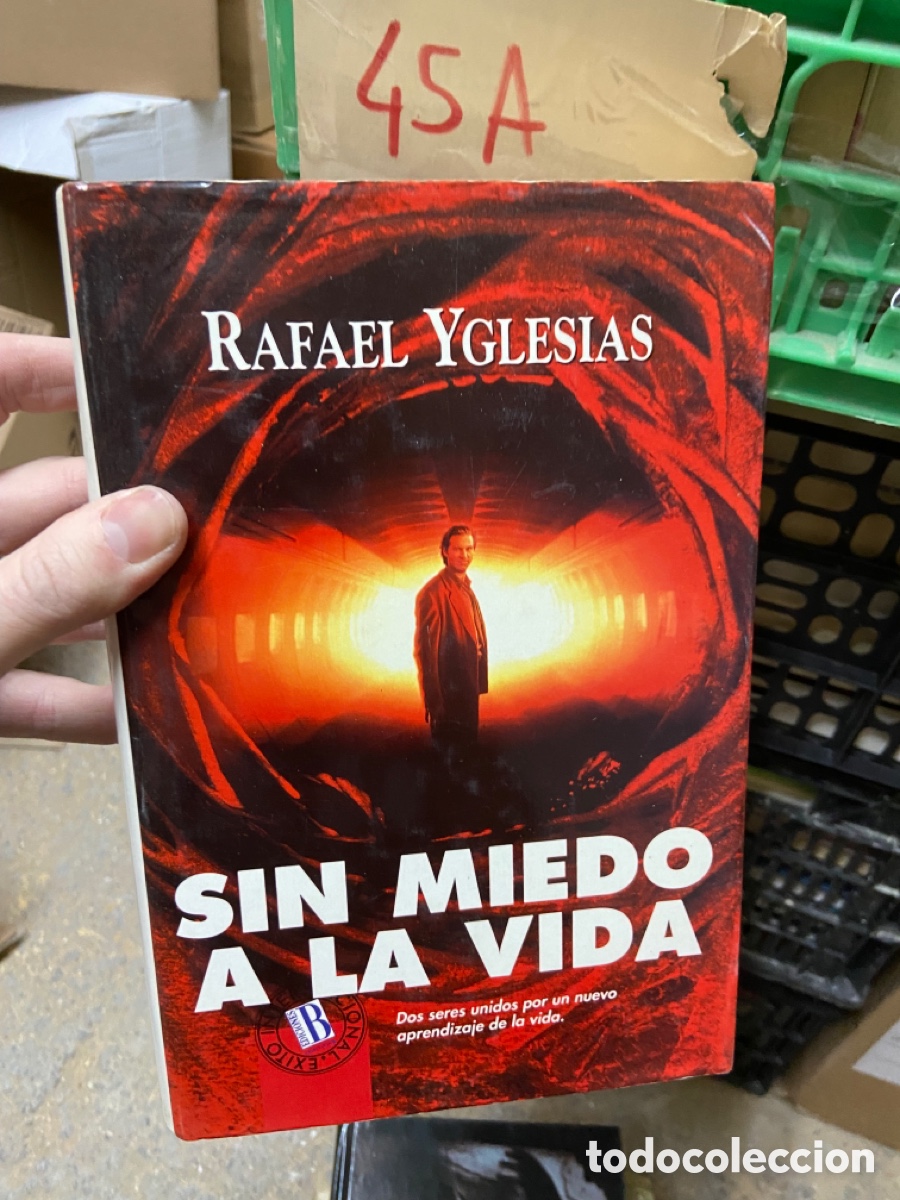 Livres d'occasion: Caja45A RAFAEL YGLESIAS SIN MIEDO A LA VIDA Dos seres unidos por un nuevo aprendizaje de la vida.