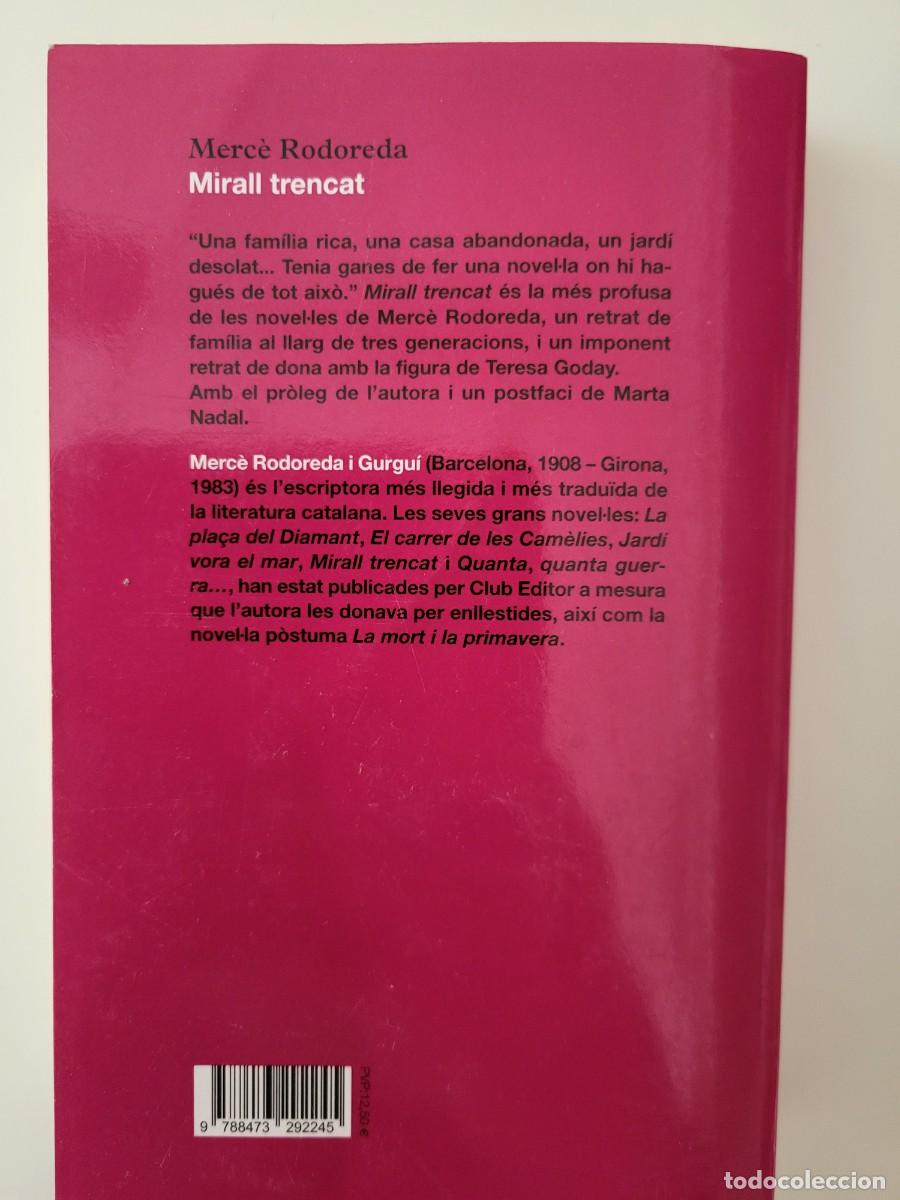 Libros de segunda mano: MIRALL TRENCAT. MERC&Egrave; RODOREDA - Foto 2