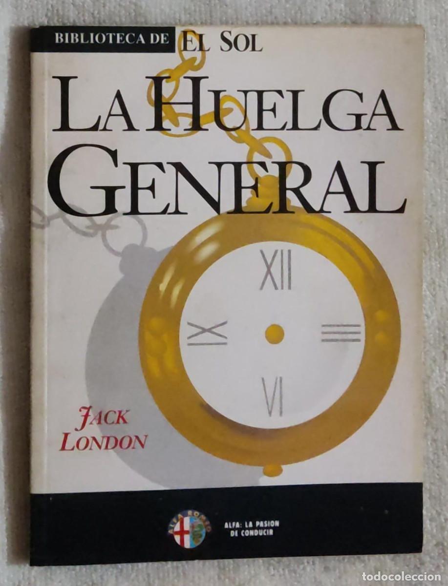 Libros de segunda mano: LA HUELGA GENERAL. - Foto 1