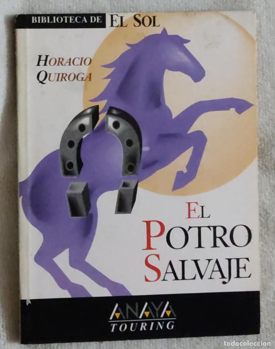 Libros de segunda mano: EL POTRO SALVAJE. - Foto 1