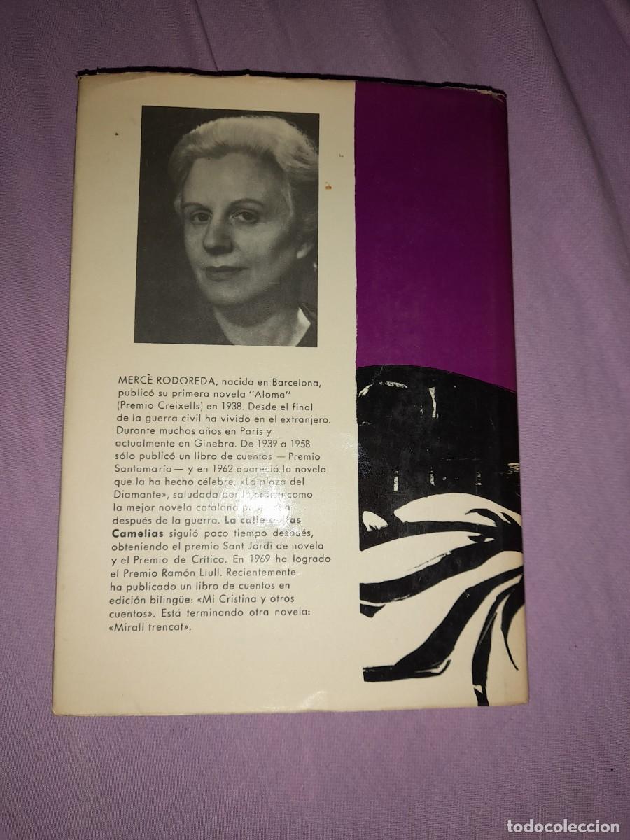 Libros de segunda mano: Libro La calle de las camelias Merce Rodoreda - Foto 4