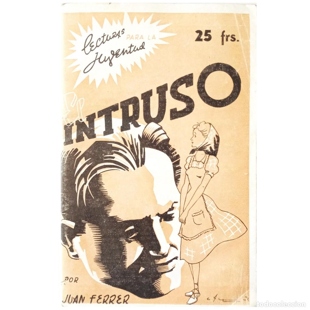 Libros de segunda mano: EL INTRUSO. Ferrer, Juan - Foto 1