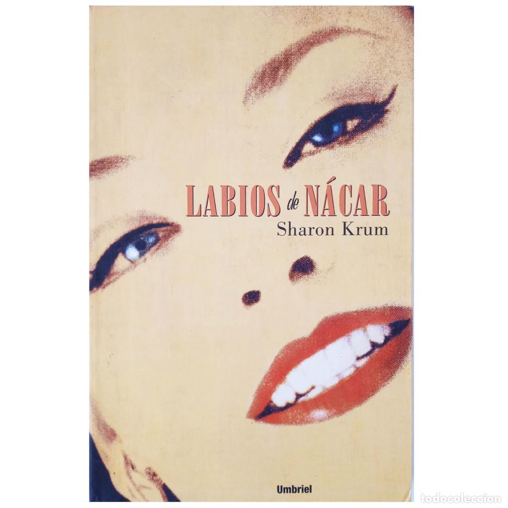 Libros de segunda mano: LABIOS DE N&Aacute;CAR. Krum, Sharon - Foto 1